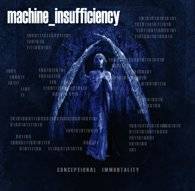Machine Insufficiency : Conceptional Immortality-demo